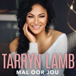 Tarryn Lamb - Mal Oor Jou